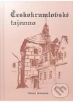 Českokrumlovské tajemno - Helena Braunová - kniha z kategorie Mýty, pověsti a legendy