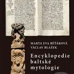 Encyklopedie baltské mytologie - Eva Běťáková, Václav Blažek - kniha z kategorie Mýty, pověsti a legendy