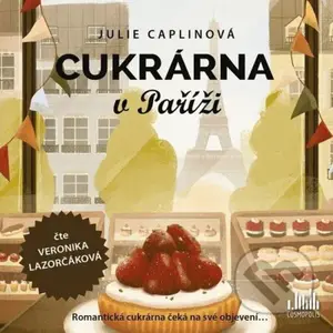 Cukrárna v Paříži - Julie Caplin - audiokniha z kategorie Společenská beletrie