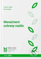 Manažment ochrany rastlín - Ľudovít Cagáň, Kamil Hudec - kniha z kategorie Vysoké školy