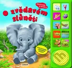 O zvědavém slůněti (Poslouchej legrační zvuky!) - kniha z kategorie Pro děti