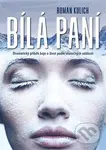 Bílá paní - Roman Kulich - kniha z kategorie Detektivky, thrillery a horory