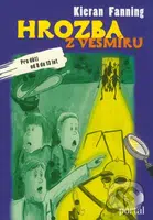 Hrozba z vesmíru (Pro děti od 9 do 13 let) - Kieran Fanning - kniha z kategorie Beletrie pro děti