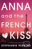 Anna and the French Kiss - Stephanie Perkins - kniha z kategorie Beletrie pro děti