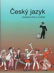 Český jazyk učebnice pro 6. ročník - Vladimíra Bičíková, Zdeněk Topil, František Šafránek - kniha z kategorie 2. stupeň