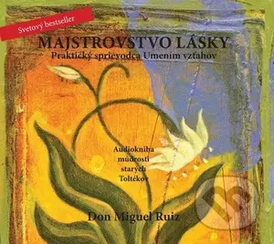 Majstrovstvo lásky (CD - Praktický sprievodca umením vzťahov) - audiokniha z kategorie Pozitivní myšlení