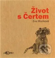 Život s čertem - Eva Munková - kniha z kategorie Společenská beletrie