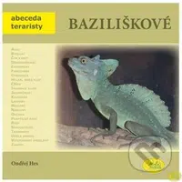 Baziliškové - Ondřej Hes - kniha z kategorie Teraristika