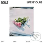 Foals: Life Is Yours,Foals: Life Is Yours