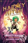 Harley Hitch and the Iron Forest - Vashti Hardy, George Ermos (ilustrátor) - kniha z kategorie Fantasy