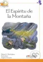 El Espiritu de la Montaňa (Reader level 4) (Coleccion Colega lee) - kniha z kategorie Odborné a naučné