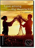 Library 2 - Love Among the Haystacks (Oxford Bookworms (New Edition)) - kniha z kategorie Jazykové učebnice a slovníky
