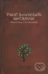 Proč kouzelník nečaruje - Karolína Ticháčková
