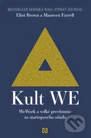 Kult WE (WeWork a veľké precitnutie zo startupového ošiaľu) - kniha z kategorie Marketing