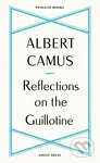 Reflections on the Guillotine - Albert Camus - kniha z kategorie Humanitní a společenské vědy