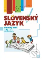 Slovenský jazyk pre 4. ročník ZŠ (Pracovný zošit) - Alena Kurtulíková, Dana Kovárová - kniha z kategorie 1. stupeň