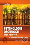 Psychologie osobnosti (Obor v pohybu) - Pavel Říčan - kniha z kategorie Psychologie