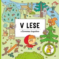 V lese s Červenou Čiapočkou - Štěpánka Sekaninová