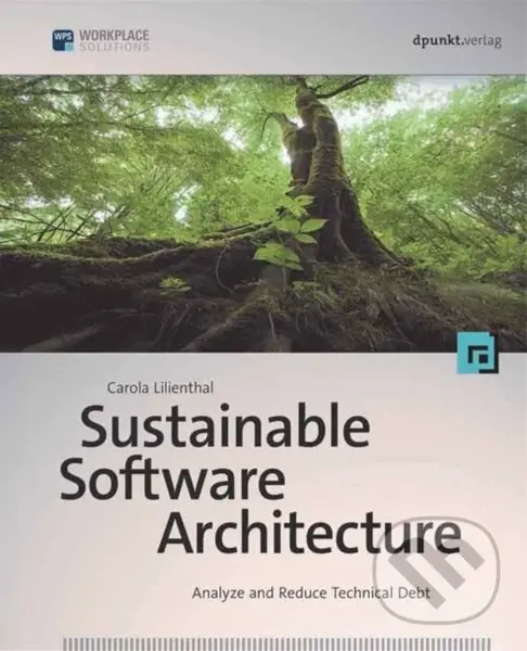 Sustainable Software Architecture - Carola Lilienthal