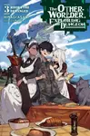 The Otherworlder, Exploring the Dungeon, Vol. 3 (light novel) - Kureta Kureta, Hinagi Asami