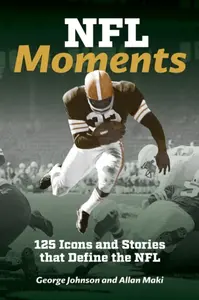 NFL Moments - George Johnson, Allan Maki