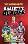 Bassett's Blades - Danny Hall, Nathan Hemmingham