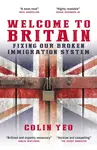 Welcome to Britain - Colin Yeo