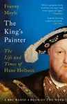The King's Painter - Franny Moyle