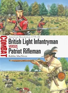 British Light Infantryman vs Patriot Rifleman - Robbie MacNiven