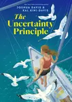 The Uncertainty Principle - Joshua Davis, Kal Kini-Davis