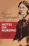 Notes on Nursing - Florence Nightingale