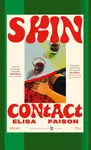 Skin Contact - Elisa Faison