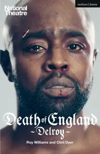 Death of England: Delroy - Roy Williams, Clint Dyer