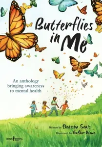 Butterflies in Me - Denisha  Seals