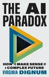 The AI Paradox - Virginia Dignum