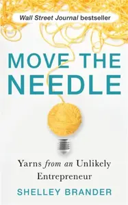 Move the Needle - Shelley Brander