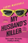 My Husband's Killer - Laura Marshall