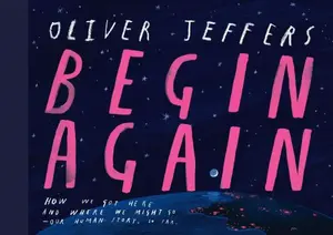 Begin Again (poškozená) - Oliver Jeffers
