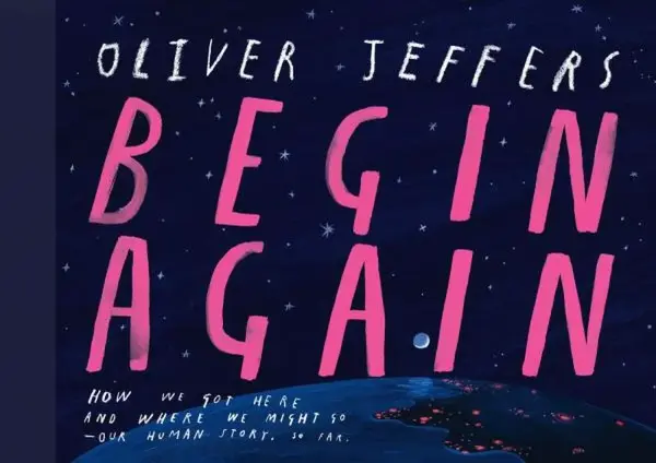Begin Again (poškozená) - Oliver Jeffers