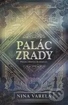 Palác zrady - Nina Varela