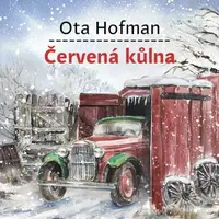 Červená kůlna - Ota Hofman - audiokniha