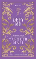 Defy Me - Tahereh Mafi