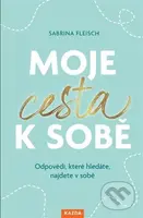 Moje cesta k sobě - Sabrina Fleisch