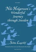 Nils Holgersson's Wonderful Journey Through Sweden: The Complete Volume - Selma Lagerlöf
