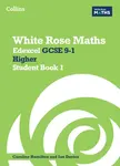 Edexcel GCSE 9-1 Higher Student Book 1 - Sahar Shillabeer, Matthew Ainscough, Robert Clasper, Rhiannon Davies