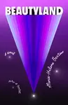 Beautyland - Marie-Helene Bertino