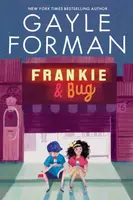 Frankie & Bug - Gayle Formanová