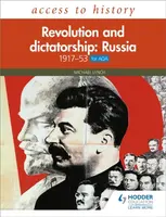 Access to History: Revolution and dictatorship: Russia, 1917â€“1953 for AQA - Lynch Michael