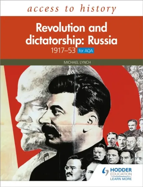 Access to History: Revolution and dictatorship: Russia, 1917â€“1953 for AQA - Lynch Michael