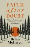 Faith after Doubt - Brian D. McLaren